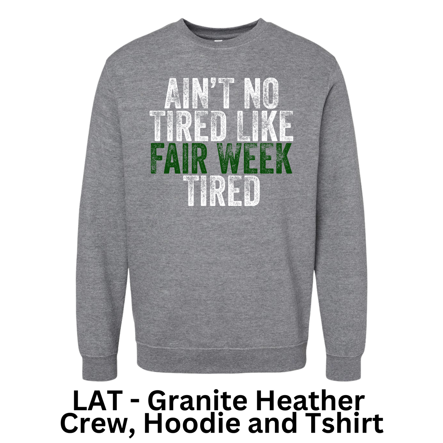 Fair Week Tired - Adult
