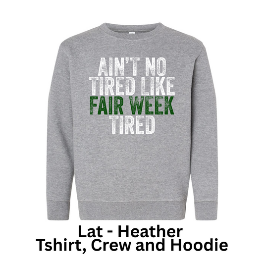 Fair Week Tired - Adult