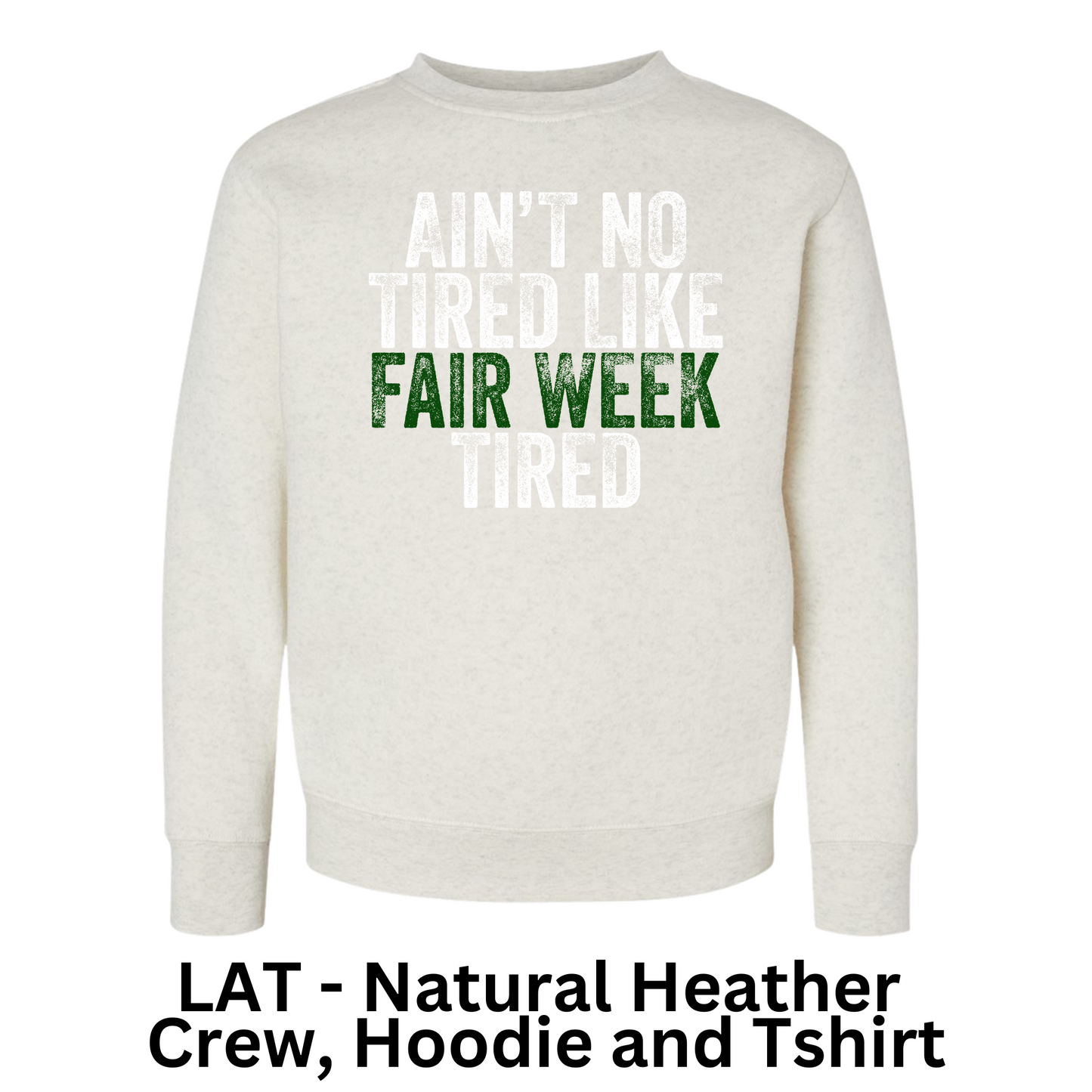 Fair Week Tired - Adult